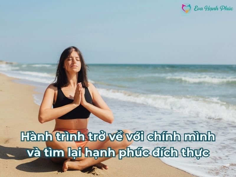 Yêu đúng cách: Hành trình trở về với chính mình và tìm lại hạnh phúc đích thực